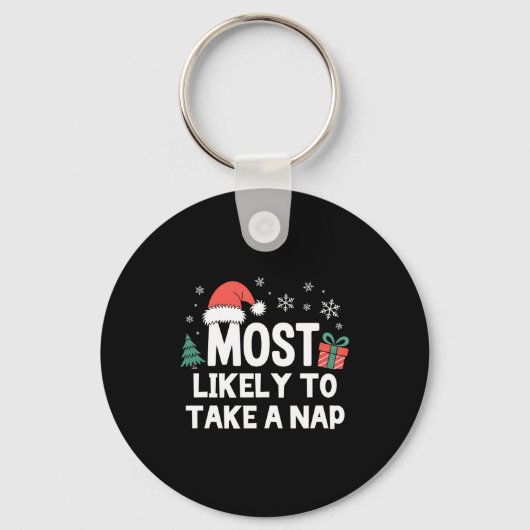 Porte-clés Most Likely To Take A Nap Christmas Funny Xmas Lon (Recto)