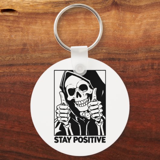 Porte-clés Motivationnel Rester Positif Squelette Grim Reaper (Recto)
