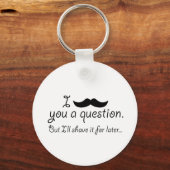 Porte-clés Moustache : Une question (Recto)