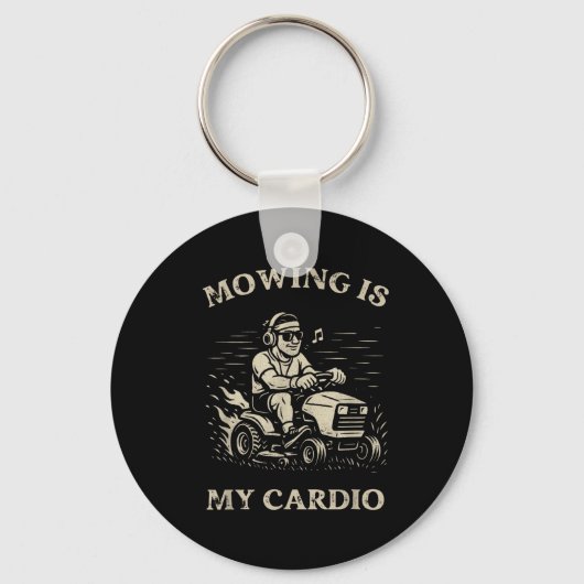 Porte-clés Mowing Is My Cardio Funny Father’s Day Lawn Mower (Recto)