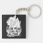 Porte-clés Moyens Meow Me Laisse Seul Chat Drôle - Blanc (Dos)