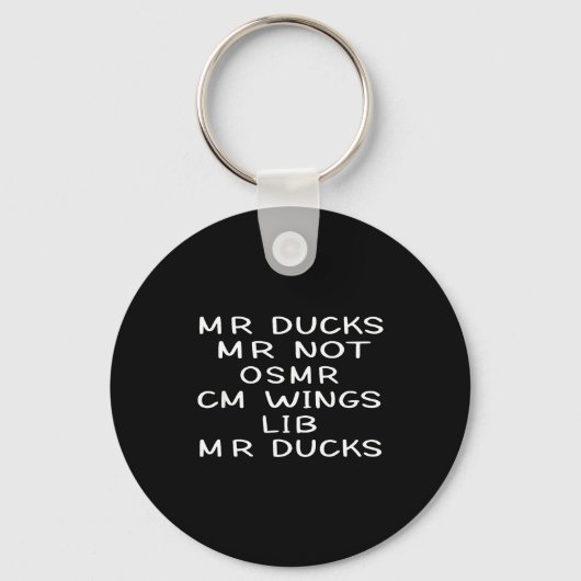 Porte-clés Mr M R Ducks T, Funny Duck Lover, Waterfowl Quote (Recto)