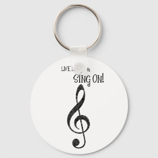 Porte-clés Music Keychain "Live Long and Sing On" (Recto)