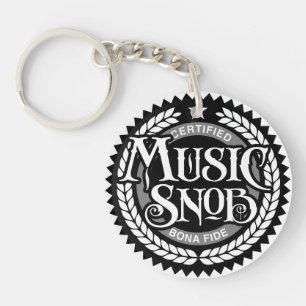 Porte-clés Music Snob - amoureux de musique amusante