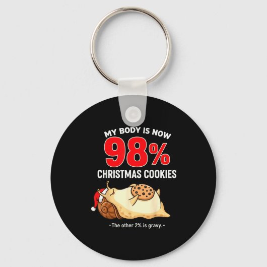 Porte-clés My Body Is 98% Christmas Cookies Funny Snail Pajam (Recto)