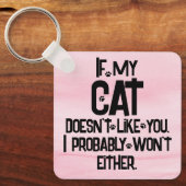 Porte-clés My Cat Doesn't Like You, Funny Cat Quote, Pink, (Recto)