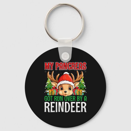 Porte-clés My Pancreas Got Run Over By A Reindeer - Christmas (Recto)