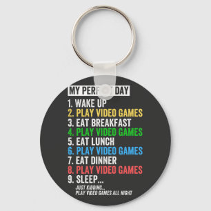 Porte-clés My Perfect Day Video Games T-shirt Funny Cool Jeu