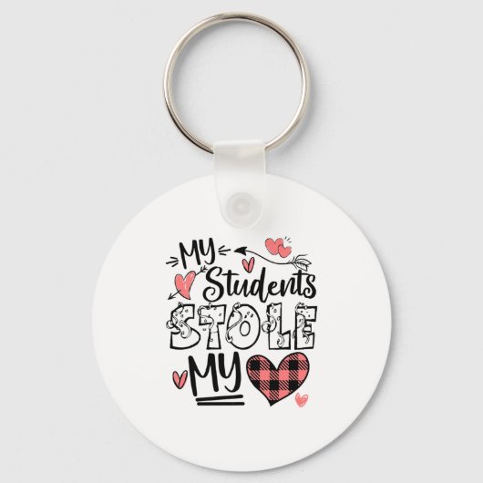 Porte-clés My Students Stole My Heart Teacher Valentines Day  (Recto)