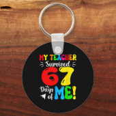 Porte-clés My Teacher Survived 67 Days Of Me Funny Students T (Recto)