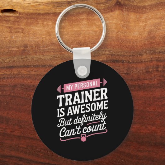 Porte-clés My Trainer Is Awesome But Can't Count Funny Gym (Recto)