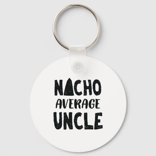 Porte-clés Nacho Average Uncle Mexican Food Funny (Recto)