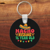 Porte-clés Nacho Moyenne 16 Ans Cinco De Mayo 16e Naissance (Recto)