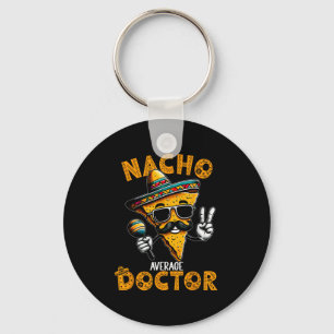 Porte-clés Nacho Moyenne Docteur Drôle Docteur Cinco De Mayo