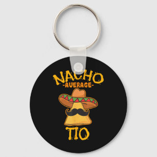 Porte-clés Nacho Moyenne Tio Plat Mexicain Oncle Cinco De May