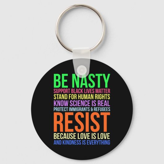 Porte-clés Nasty Résister Lgbtq Human Rights Science Be Kind  (Recto)