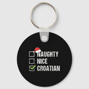 Porte-clés Naughty Nice Croatie croate Père Noël cadeau de No