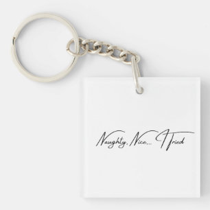 Porte-clés Naughty, Nice… I Tried Black Amsterdam Four Callig