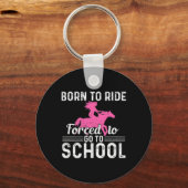 Porte-clés Né Cheval à monter Obligé d'aller à l'école Amusem (Recto)