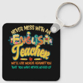 Porte-clés Ne Jamais Mess Avec Un Enseignant Anglais Funny Gr (Dos)
