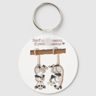 Porte-clés Ne jouez pas l'opossum si vous êtes