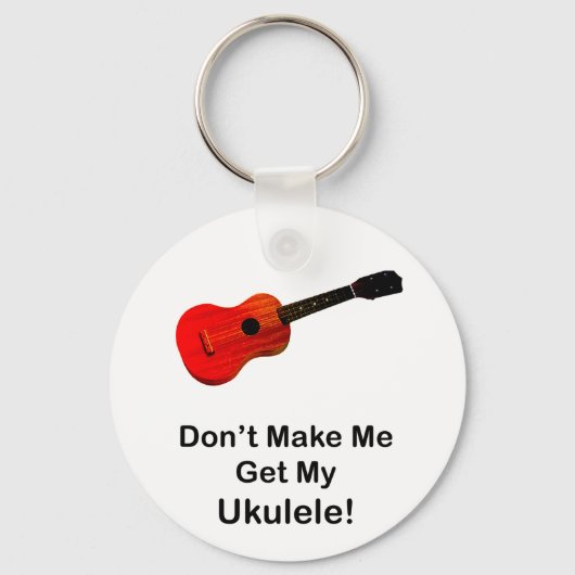Porte-clés Ne me fais pas chercher mon Ukulele ! (Recto)