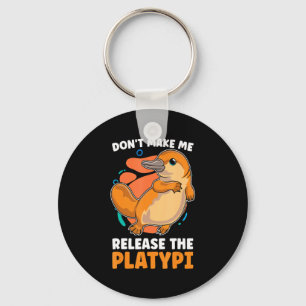 Porte-clés Ne me faites pas libérer le platy aime la facture