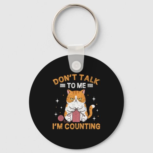 Porte-clés Ne me parle pas Je compte les Knits de Chat Drôle (Recto)