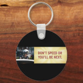 Porte-clés Ne pas accélérer le Porte - clé (Recto)