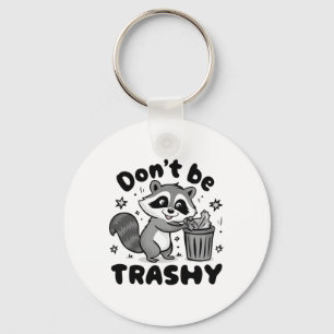 Porte-clés Ne pas être raccoon Trashy Anti-Littering