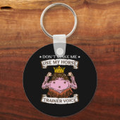 Porte-clés Ne Pas Me Faire Utiliser Mon Entraîneur De Cheval (Recto)