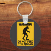 Porte-clés Ne pas nourrir les trolls (Recto)