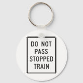 Porte-clés Ne pas passer le Porte - clé de train arrêté (Recto)