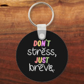 Porte-clés Ne pas stresser la dyslexie Sensibilisation Handic (Recto)