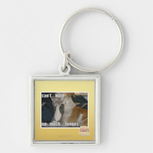 Porte-clés Ne peut pas supporter beaucoup plus longtemps