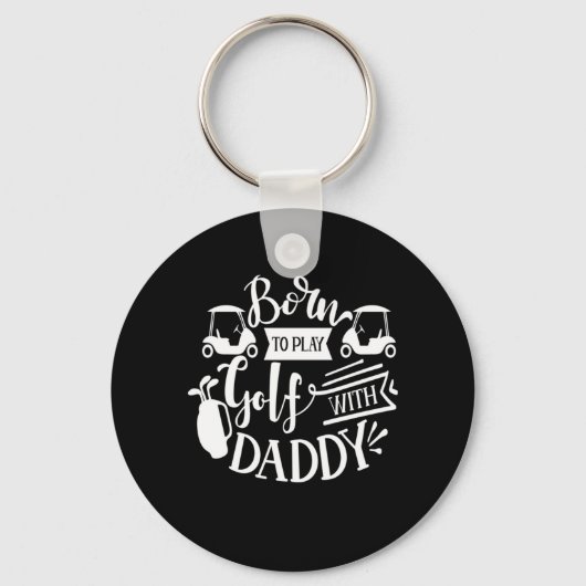 Porte-clés Né Pour Jouer Au Golf Avec Papa (Recto)