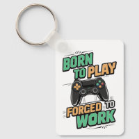 Né pour Jouer, Forced to Work - Drôle Joueur cadea