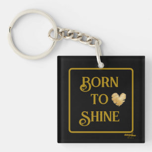 Porte-clés Né pour le Porte - clé acrylique brillant