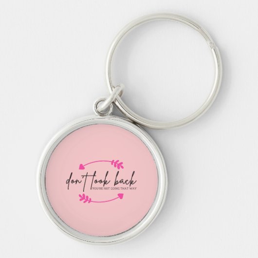 Porte-clés Ne regardez pas l'utilité de la motivation moderne (Devant)