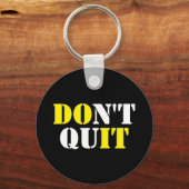 Porte-clés Ne renonce pas, mots de motivation (Recto)