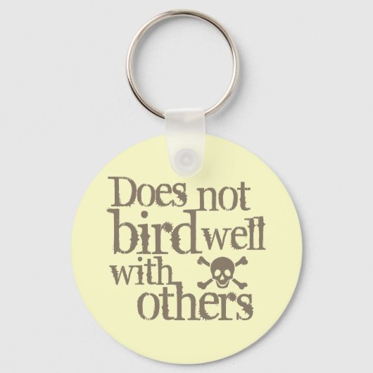 Porte-clés Ne S'Oiit Pas Bien Avec Les Autres (Recto)