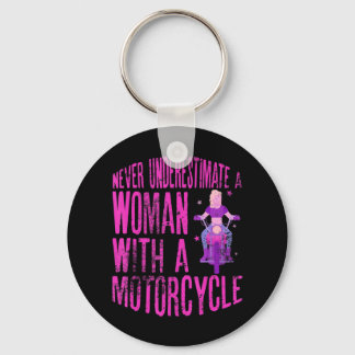 Porte-clés Ne Sous-Estimez Jamais Une Femme Avec Une Moto Un 