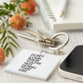 Porte-clés Ne vous regardez pas en arrière ne vont pas de (Devant Droit)