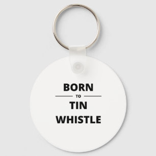 PORTE-CLÉS NÉE À TIN WHISTLE