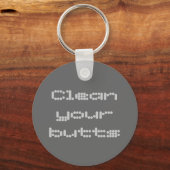 Porte-clés Nettoyez vos fesses (Recto)