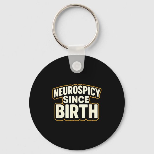 Porte-clés Neuroscy Since Birth – Funny Adhd Autism Neurodive (Recto)