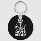 Porte-clés Never Better Skeleton Mom Drinking Coffee Hallowee (Recto)