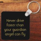 Porte-clés Never Drive faster than ANGEL Keychain (Verso)