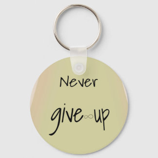 Porte-clés Never give up 