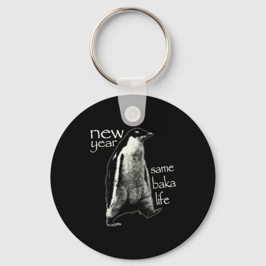 Porte-clés New Year Same Baka Life Funny Penguin (Recto)